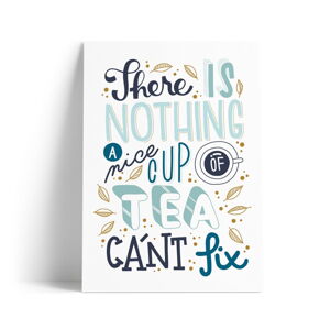 Print s motivem A Nice Cup of Tea Printintin, formát A4